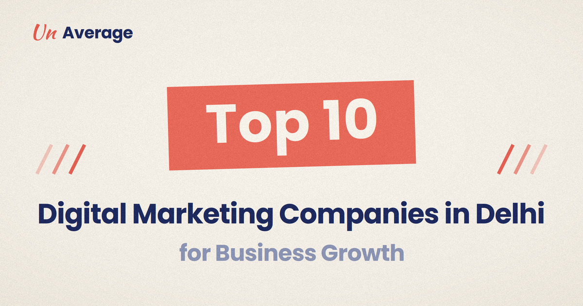 Top 10 Digital Marketing Companies in Delhi